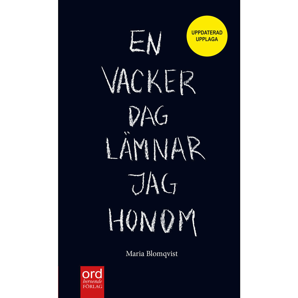 Maria Blomqvist En vacker dag lämnar jag honom (pocket)