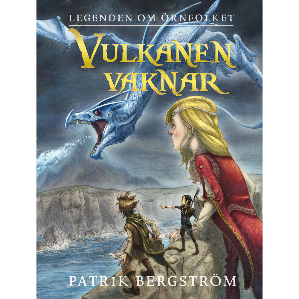 Patrik Bergström Vulkanen vaknar (inbunden)