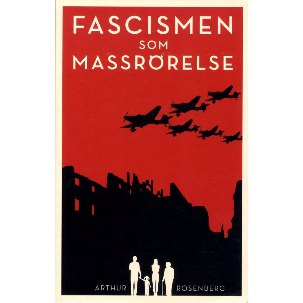 Arthur Rosenberg Fascismen som massrörelse (häftad)