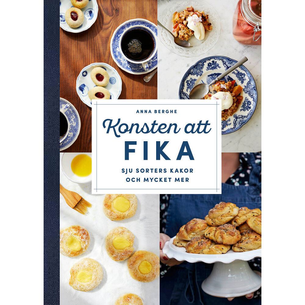 Anna Berghe Konsten att fika (inbunden)