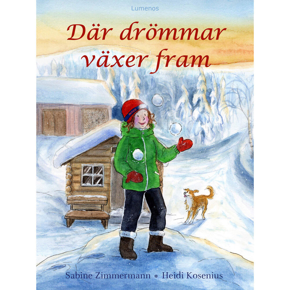 Sabine Zimmermann Där drömmar växer fram (inbunden)