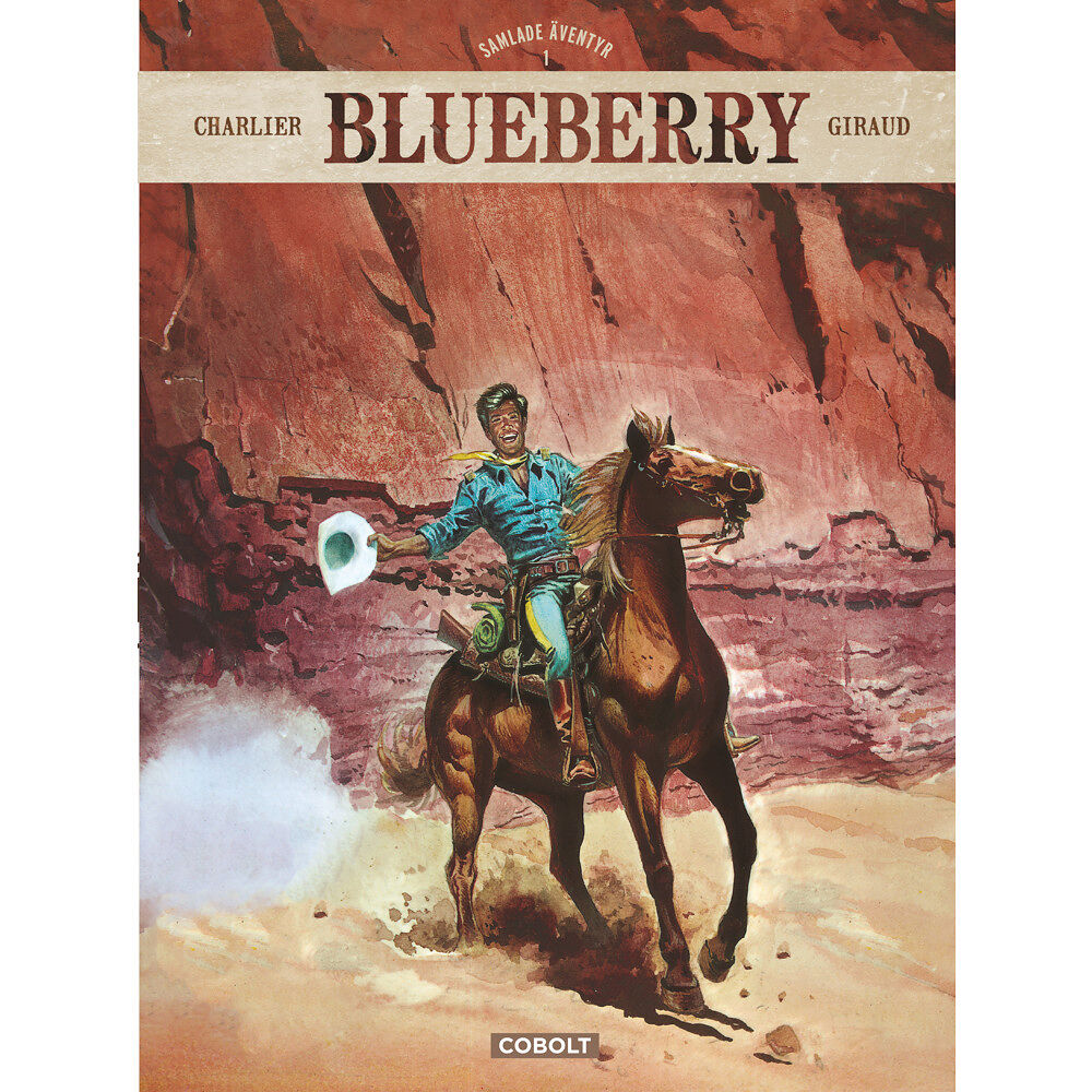 Jean-Michel Charlier Blueberry. Samlade äventyr 1 (inbunden)