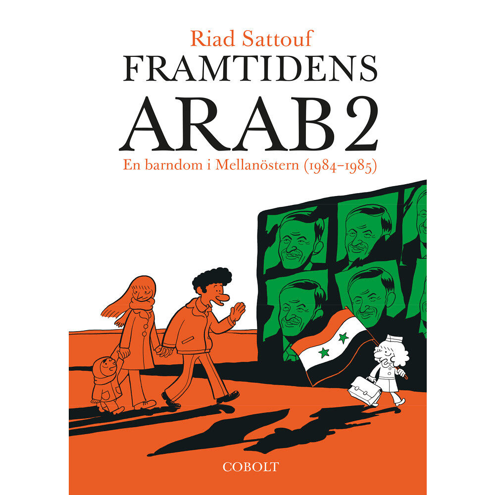 Riad Sattouf Framtidens arab : en barndom i Mellanöstern (1984-1985). Del 2 (bok, danskt band)