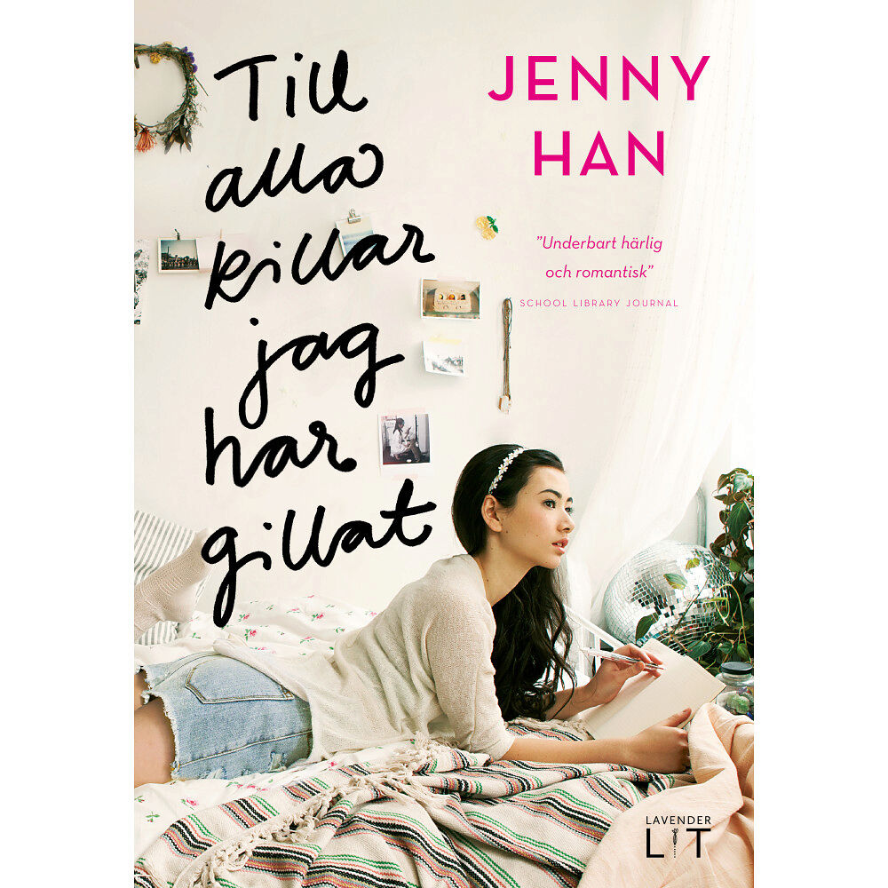 Jenny Han Till alla killar jag har gillat (inbunden)