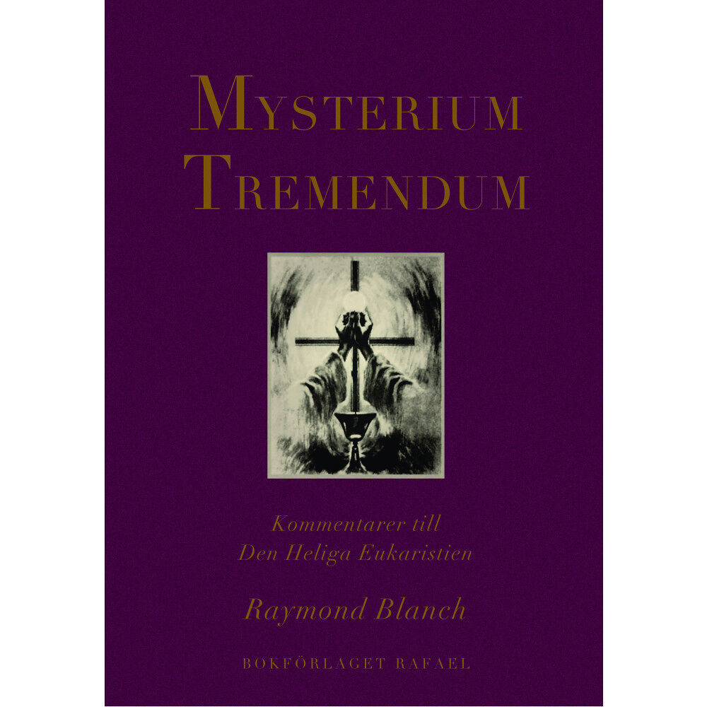 Raymond Blanch Mysterium Tremendum (häftad)