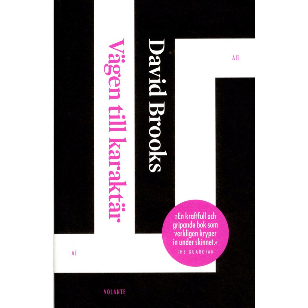 David Brooks Vägen till karaktär (inbunden)