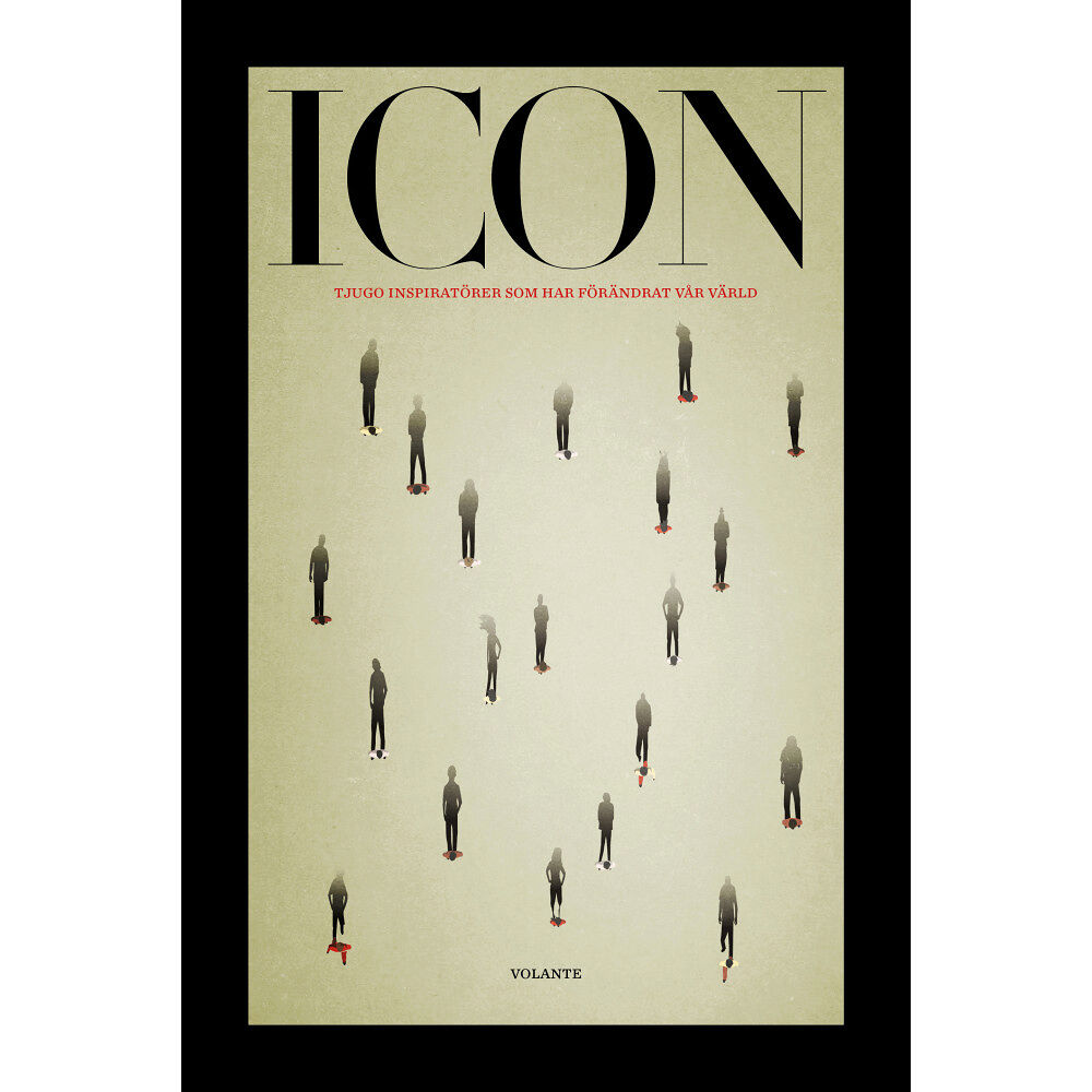 Joel Persson ICON : tjugo inspiratörer som förändrat vår värld (inbunden)