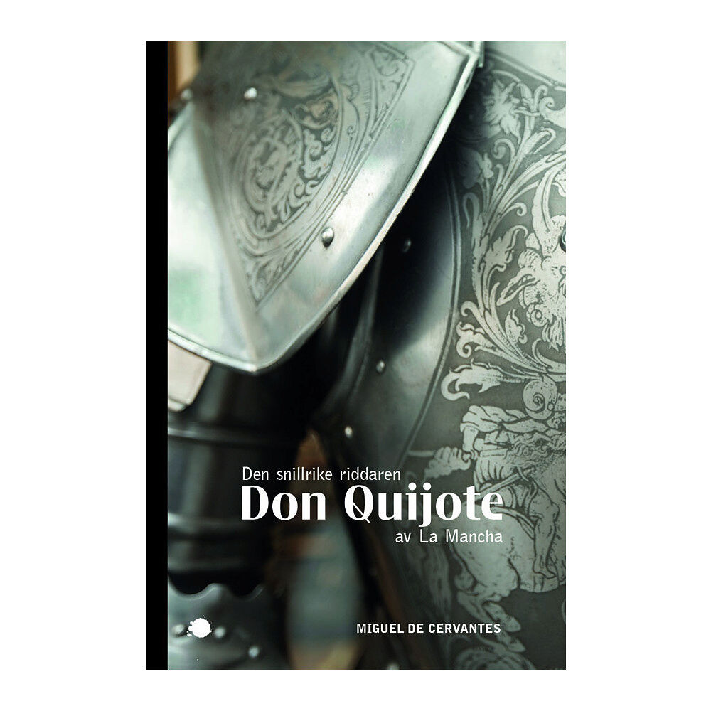 Nilsson Förlag Den snillrike riddaren Don Quijote av La Mancha (bok, storpocket)