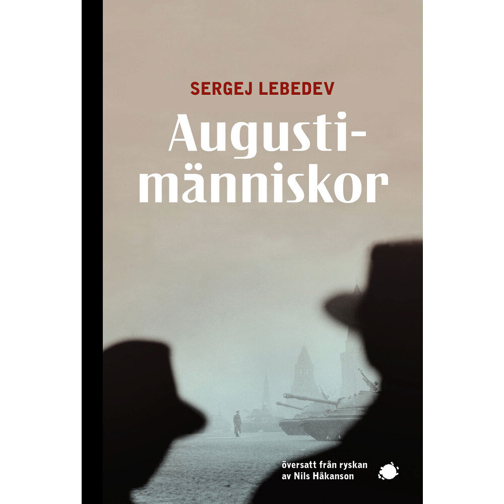 Sergej Lebedev Augustimänniskor (bok, flexband)