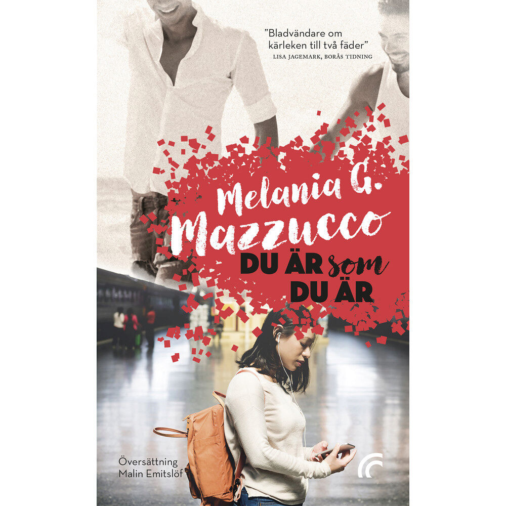 Melania G. Mazzucco Du är som du är (pocket)