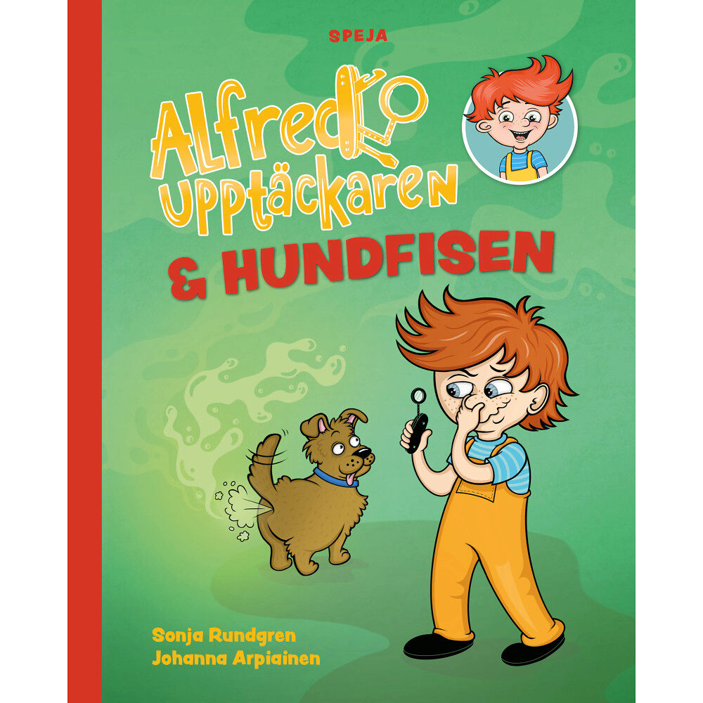 Sonja Rundgren Alfred Upptäckaren & hundfisen (inbunden)