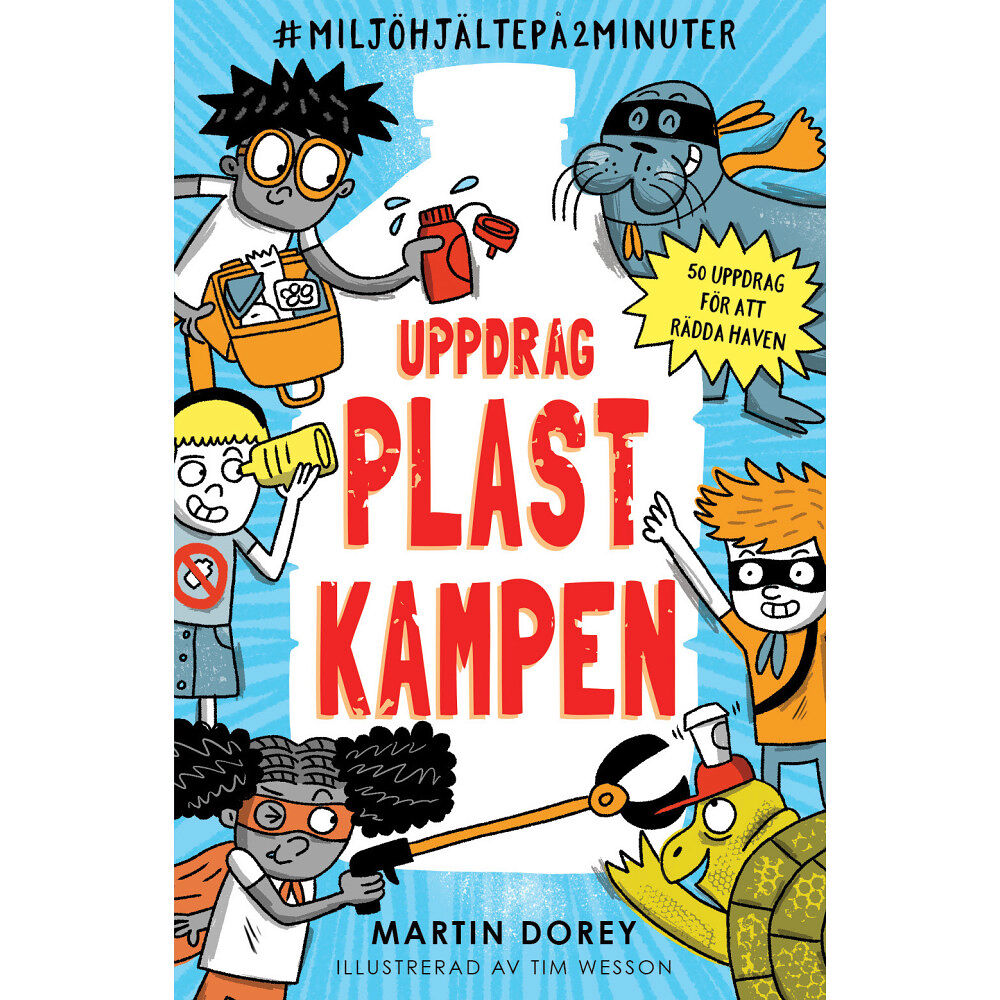 Martin Dorey Uppdrag plastkampen (häftad)
