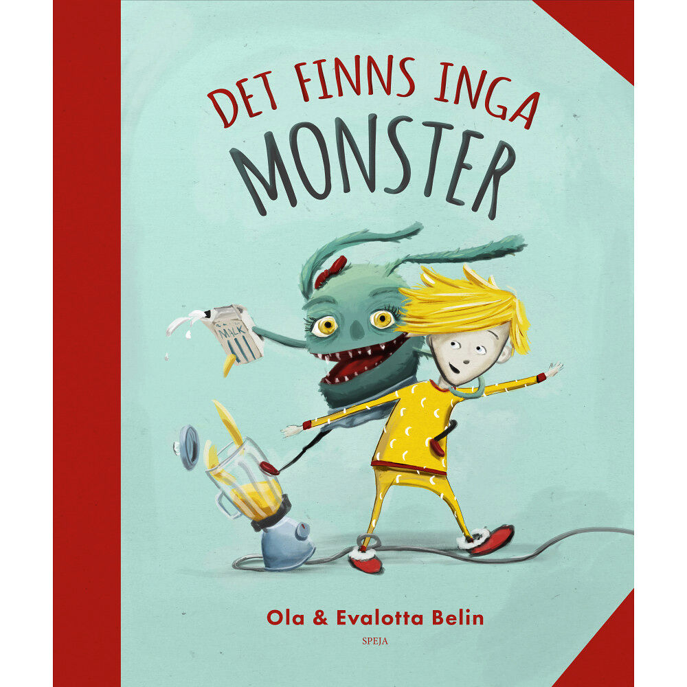 Evalotta Belin Det finns inga monster (inbunden)