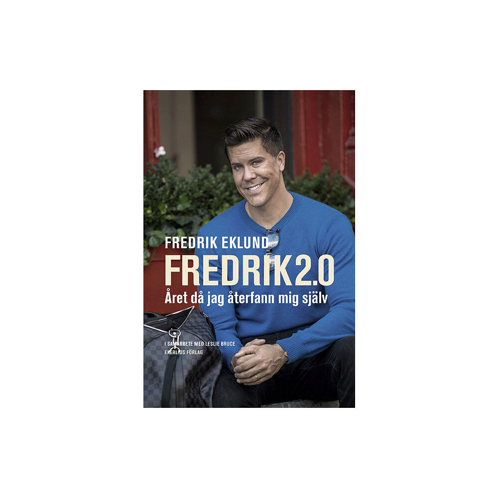 Fredrik Eklund Fredrik 2.0 : Året då jag återfann mig själv (pocket)