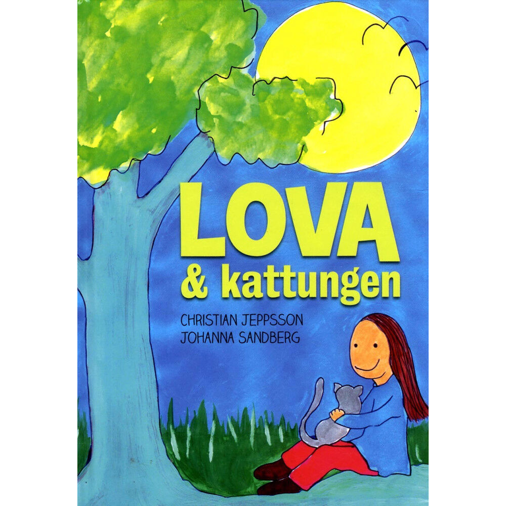 Christian Jeppsson Lova och kattungen (inbunden)