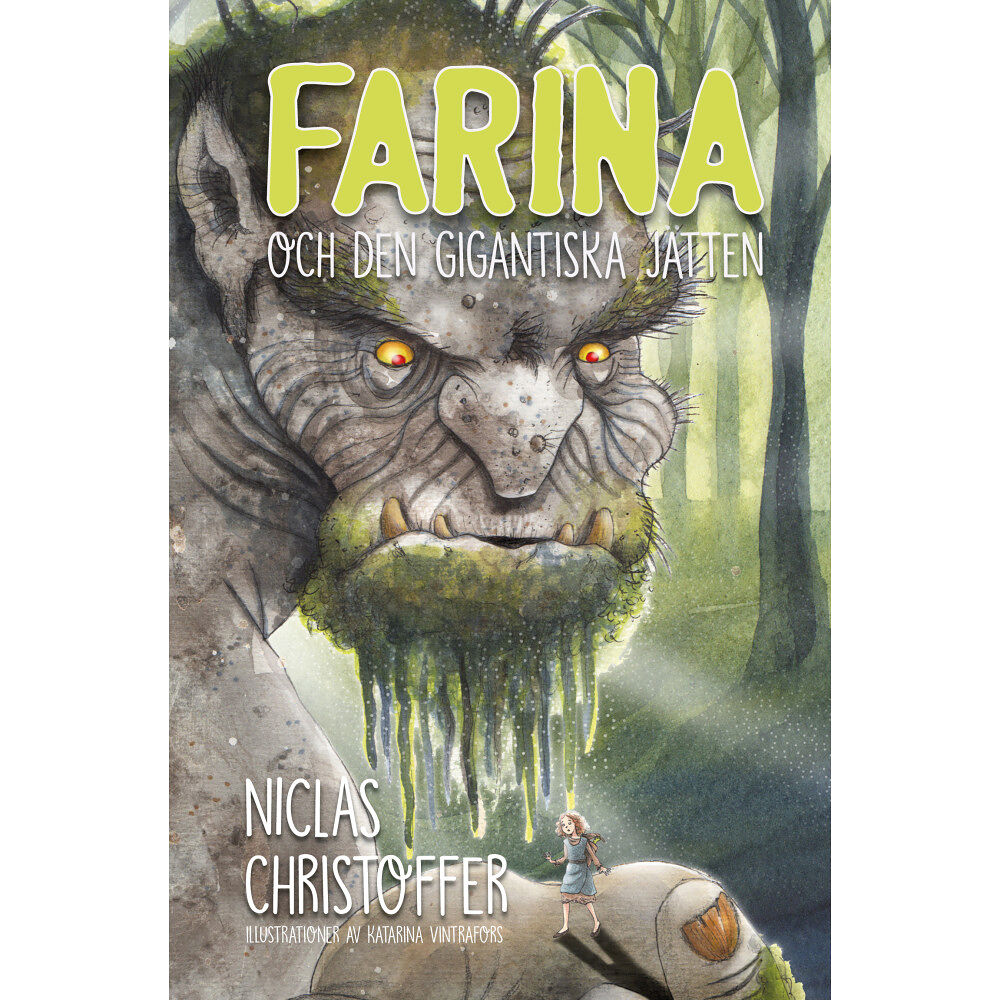 Niclas Christoffer Farina och den gigantiska jätten (inbunden)