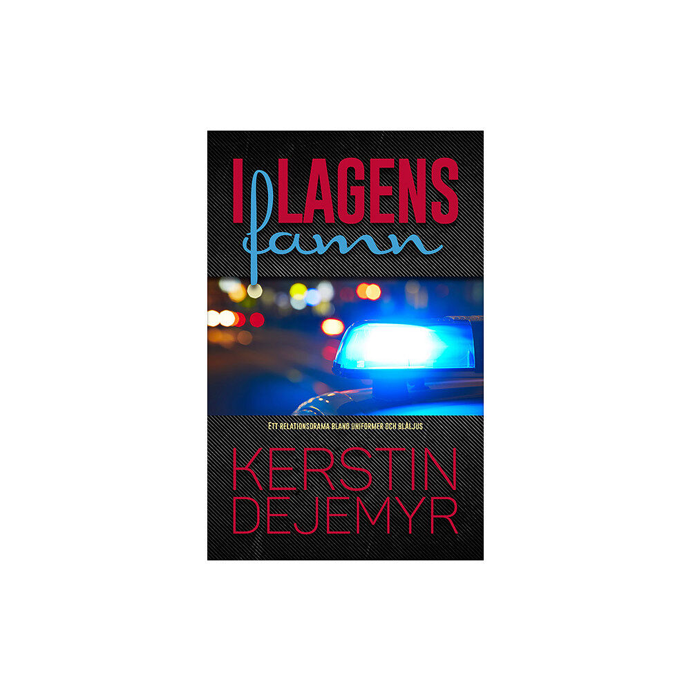 Kerstin Dejemyr I lagens famn (pocket)
