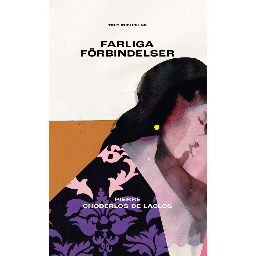 Trut Publishing Farliga förbindelser (pocket)