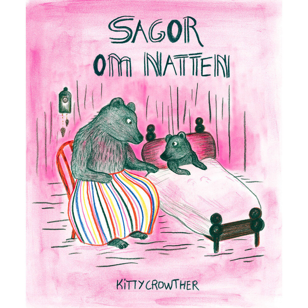 Kitty Crowther Sagor om natten (inbunden)