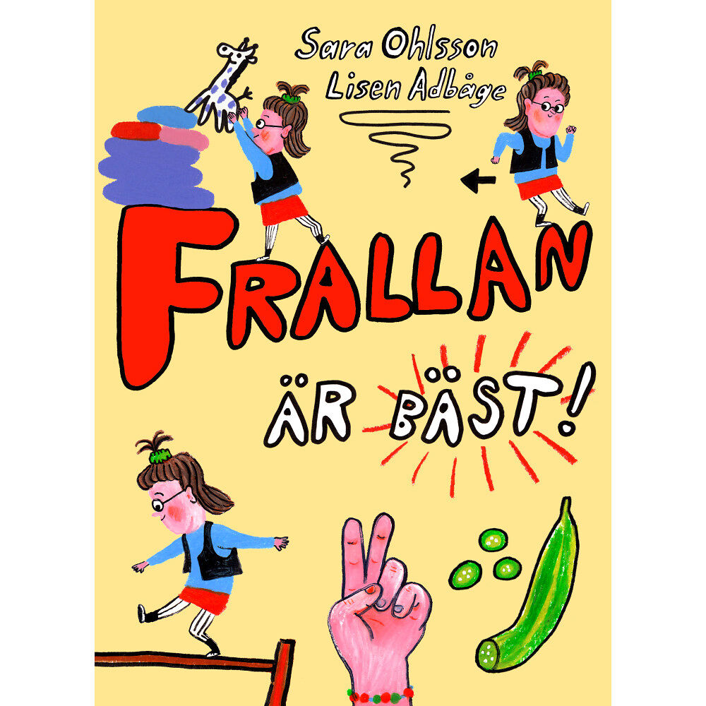 Sara Ohlsson Frallan är bäst (inbunden)