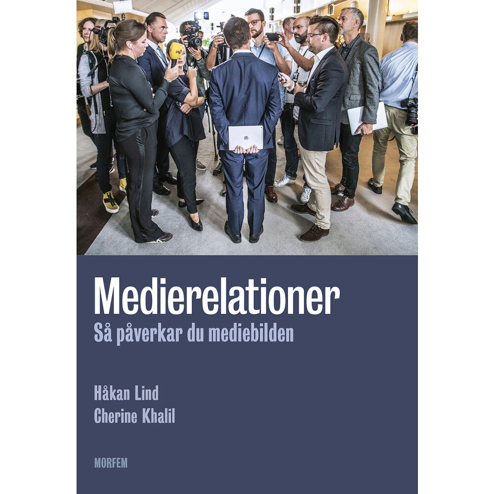 Håkan Lind Medierelationer : så påverkar du mediebilden (bok, danskt band)