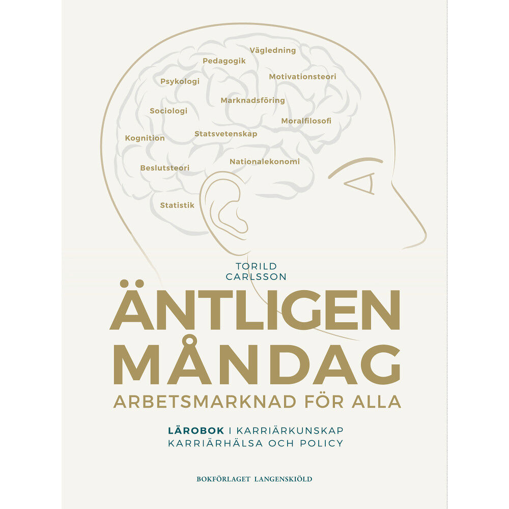 Torild Carlsson Äntligen måndag : Arbetsmarknad för alla (bok, danskt band)