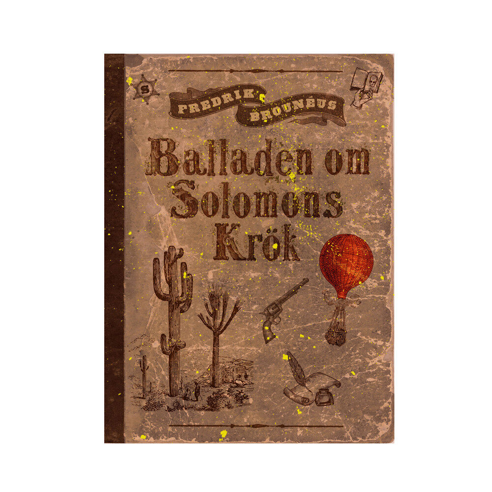 Fredrik Brounéus Balladen om Solomons krök (inbunden)