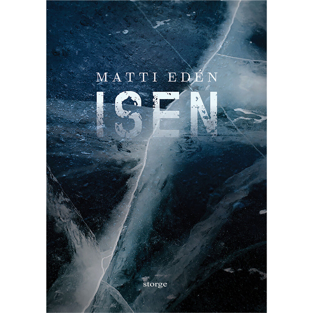 Matti Edén Isen (inbunden)