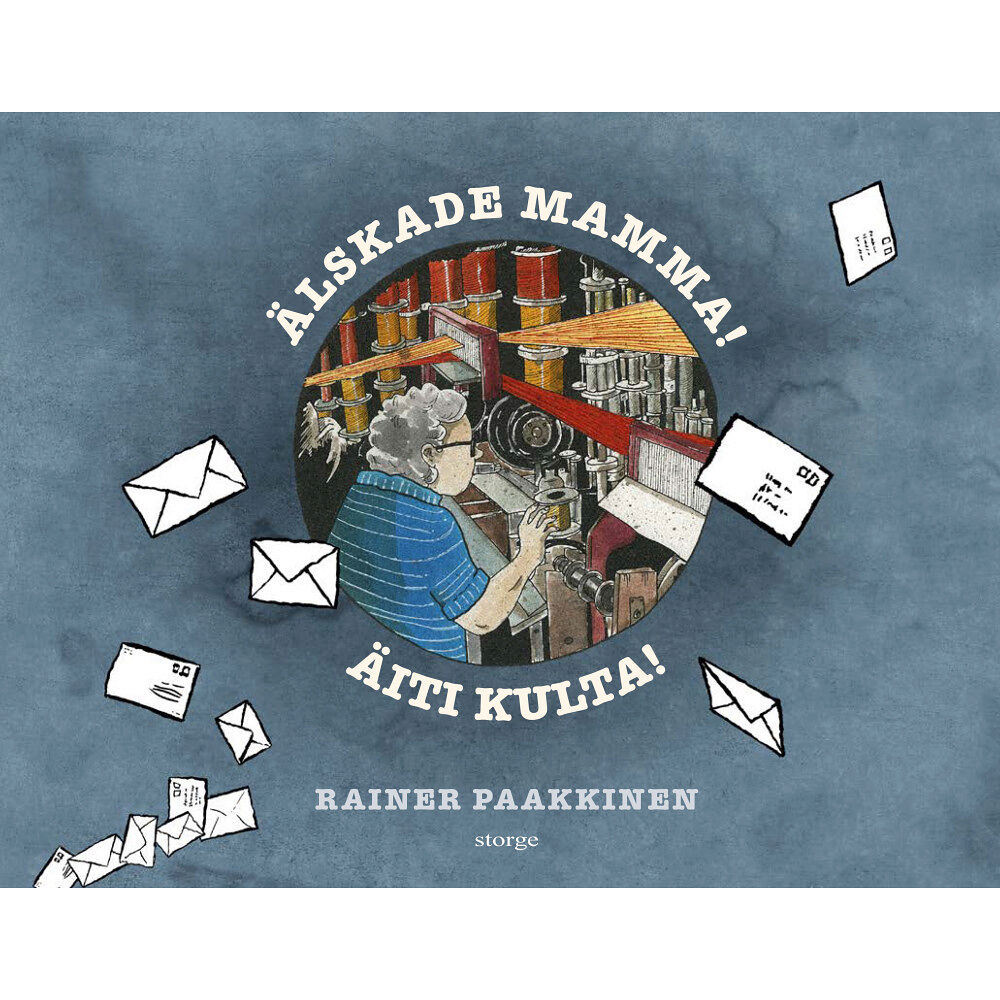 Rainer Paakkinen Älskade mamma! / Äiti kulta! (bok, kartonnage)