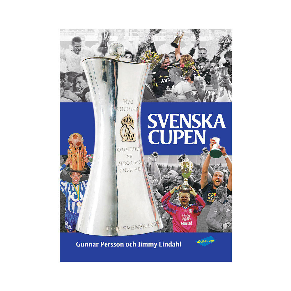 Gunnar Persson Svenska Cupen (inbunden)