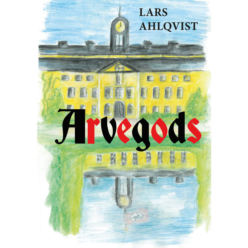 Lars Johansson Ahlqvist Arvegods (häftad)