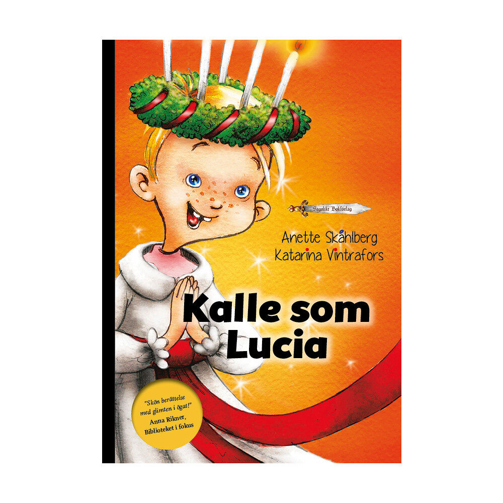 Anette Skåhlberg Kalle som Lucia (bok, kartonnage)