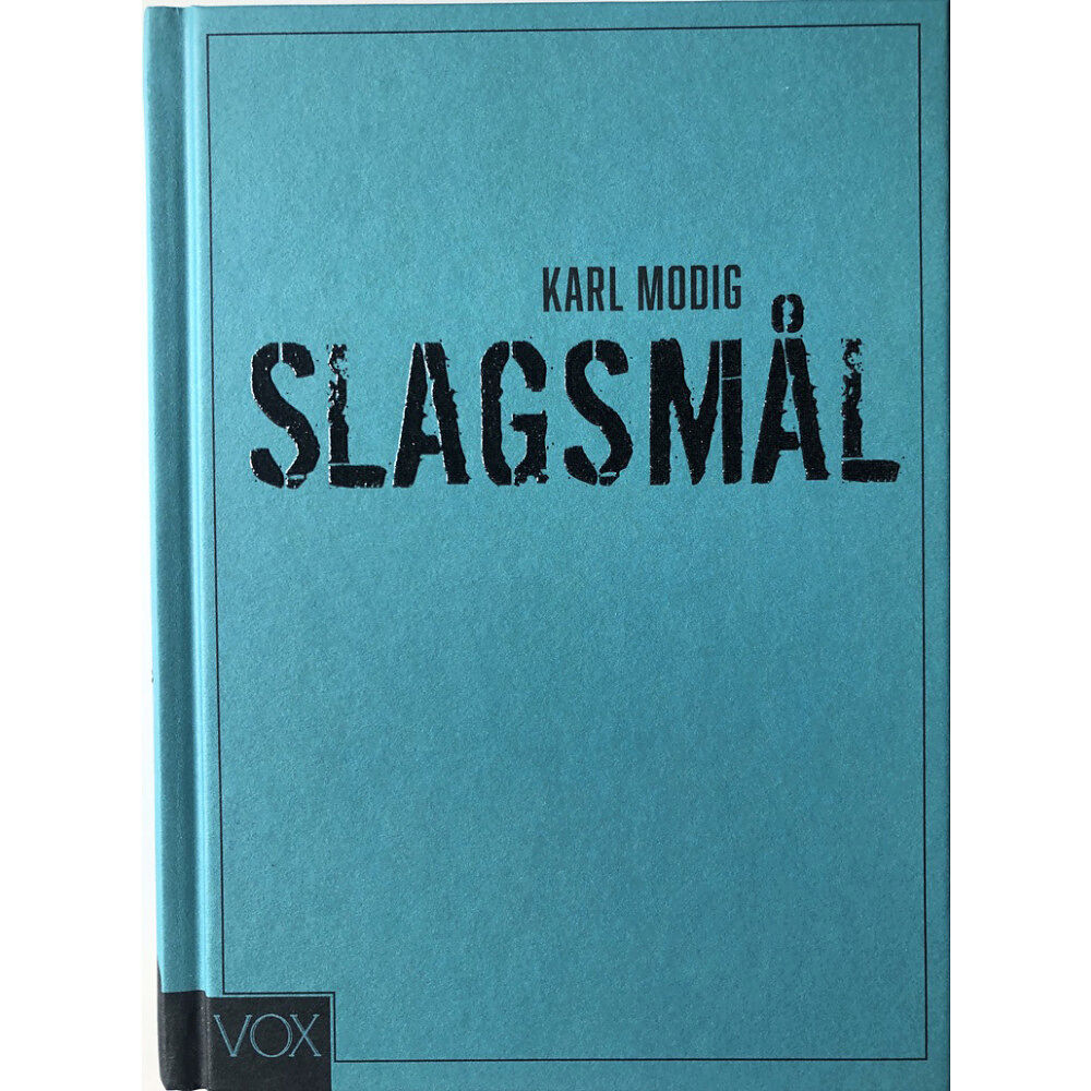 Karl Modig Slagsmål (inbunden)