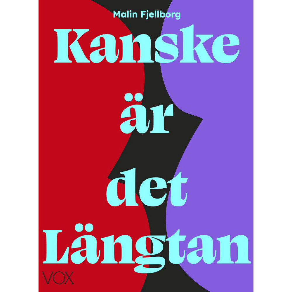 Vox by Opal Kanske är det längtan (inbunden)