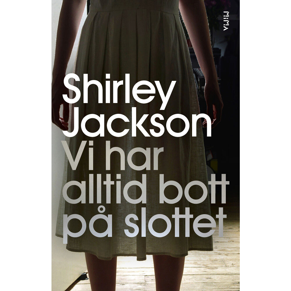 Shirley Jackson Vi har alltid bott på slottet (inbunden)