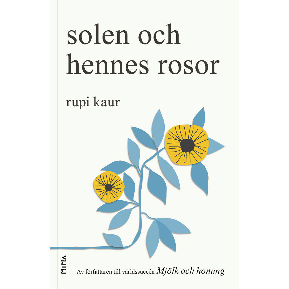 Rupi Kaur Solen och hennes rosor (bok, danskt band)