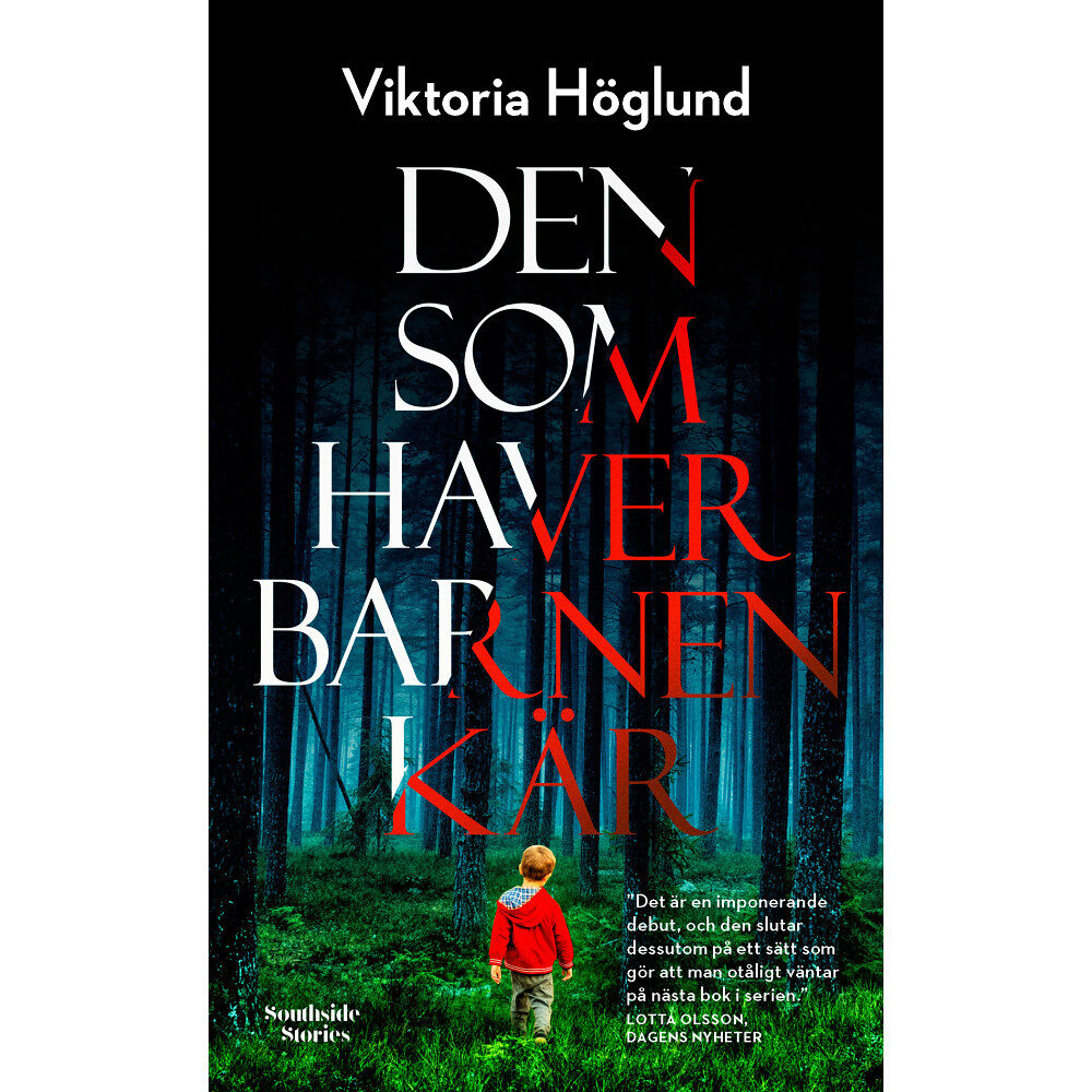 Viktoria Höglund Den som haver barnen kär (pocket)
