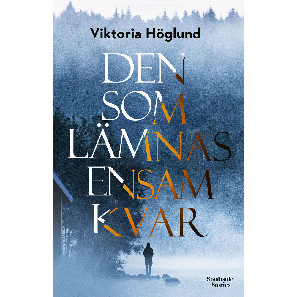 Viktoria Höglund Den som lämnas ensam kvar (pocket)