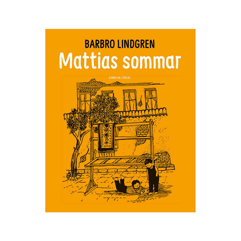 Barbro Lindgren Mattias sommar (inbunden)