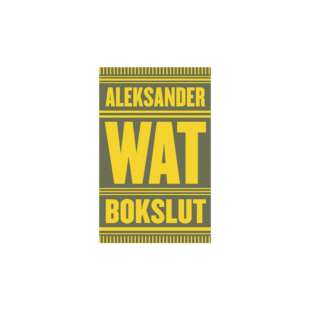 Aleksander Wat Bokslut (häftad)