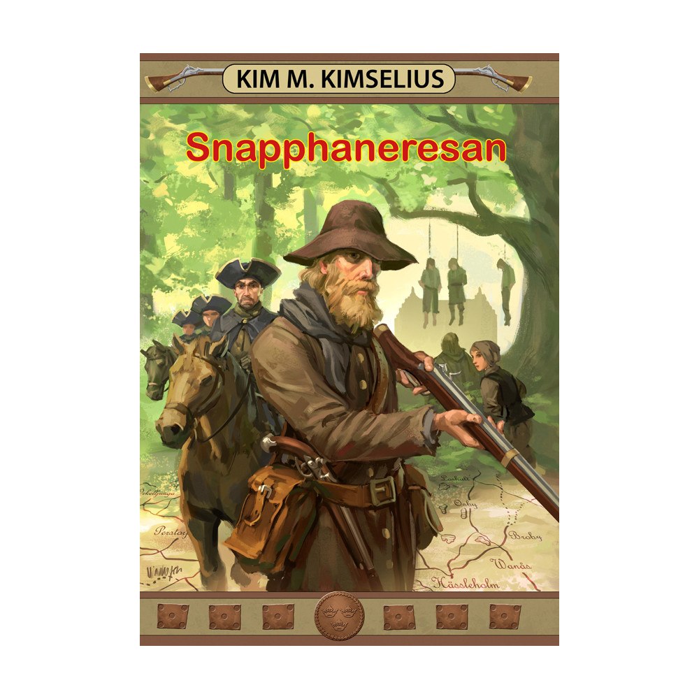 Kim M. Kimselius Snapphaneresan (bok, kartonnage)
