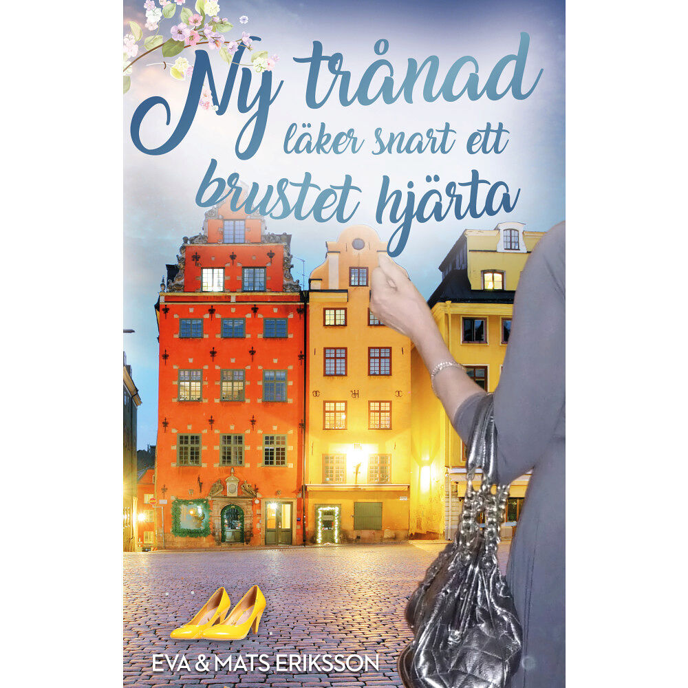 Eva Eriksson Klang Ny trånad läker snart ett brustet hjärta (bok, danskt band)