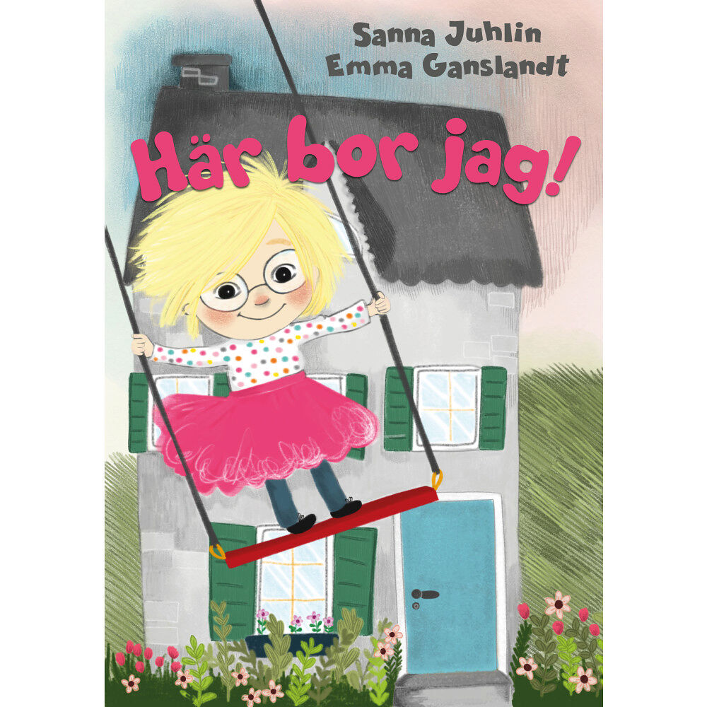 Sanna Juhlin Här bor jag! (bok, kartonnage)