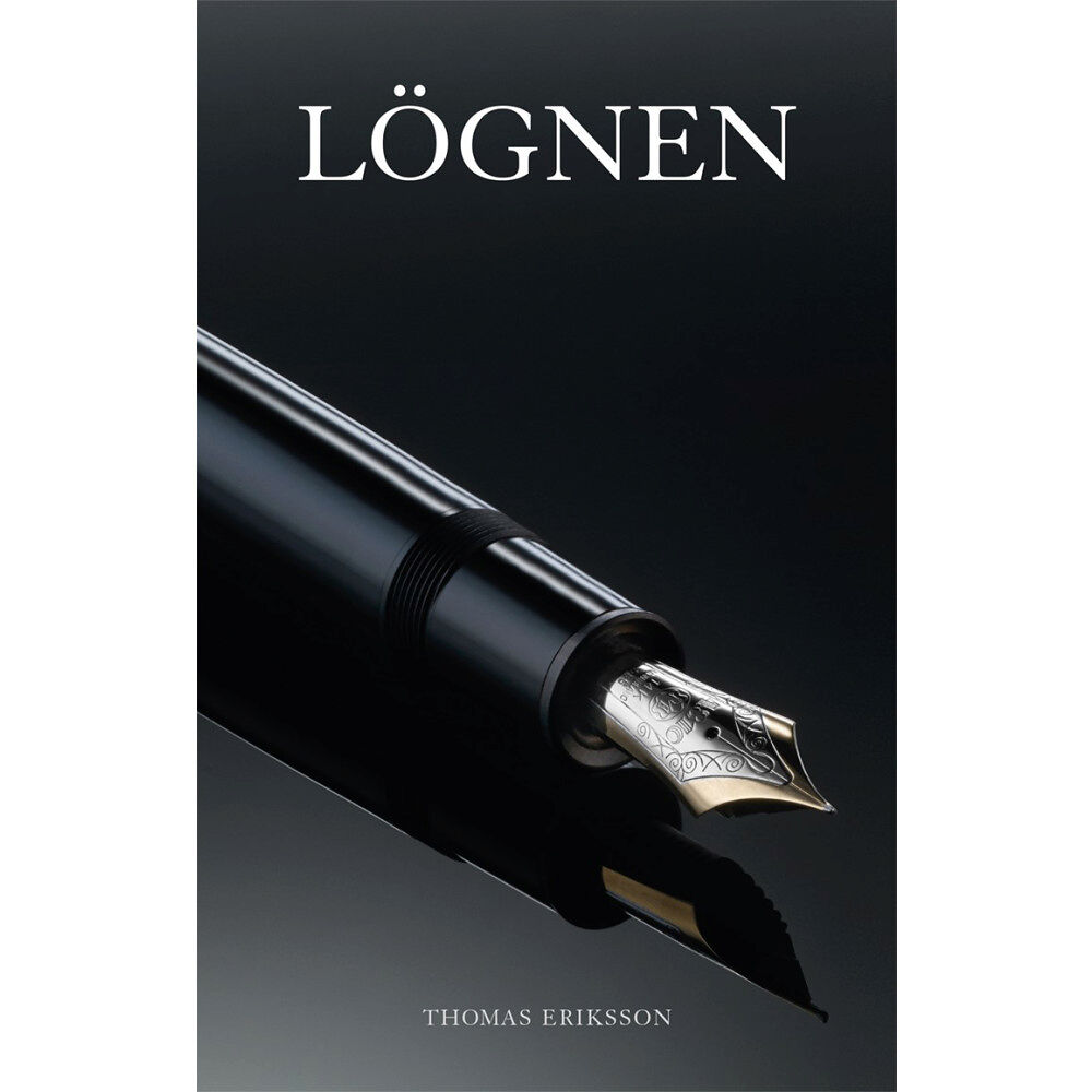 Thomas Eriksson Lögnen (inbunden)