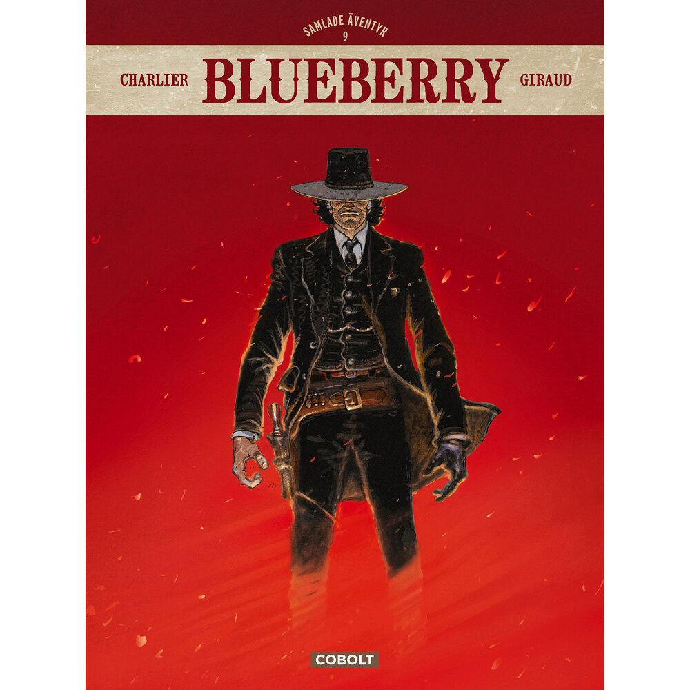 Jean-Michel Charlier Blueberry. Samlade äventyr 9 (inbunden)