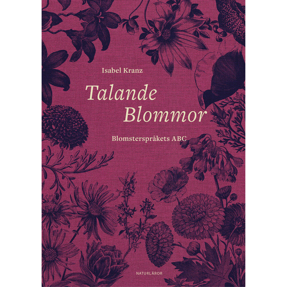 Isabel Kranz Talande blommor : Blomsterspråkets ABC (bok, flexband)