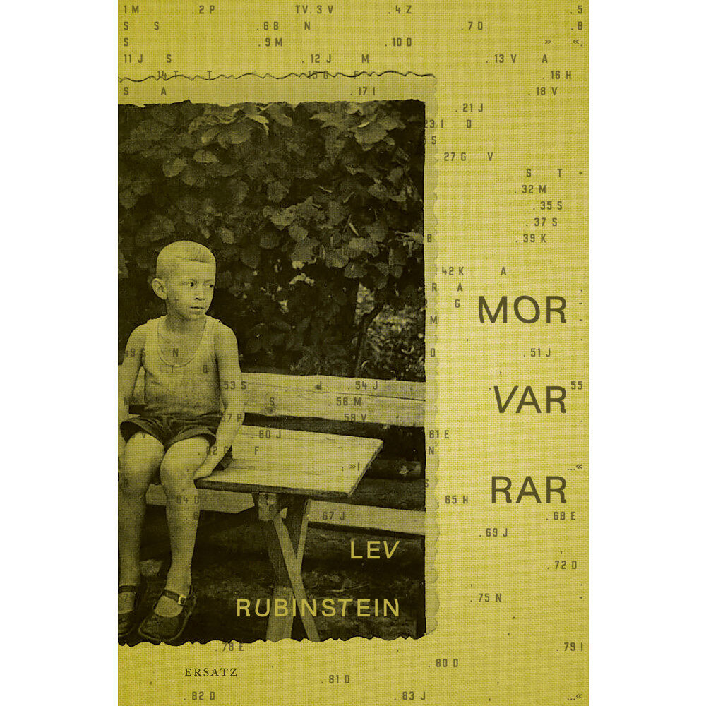 Lev Rubinstein Mor var rar (inbunden)