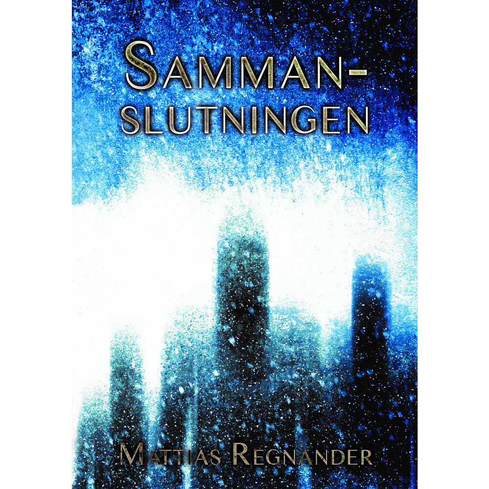 Mattias Regnander Sammanslutningen (inbunden)