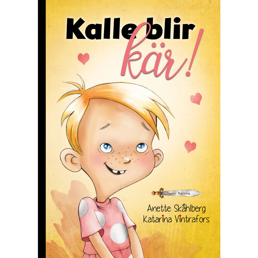 Anette Skåhlberg Kalle blir kär! (inbunden)