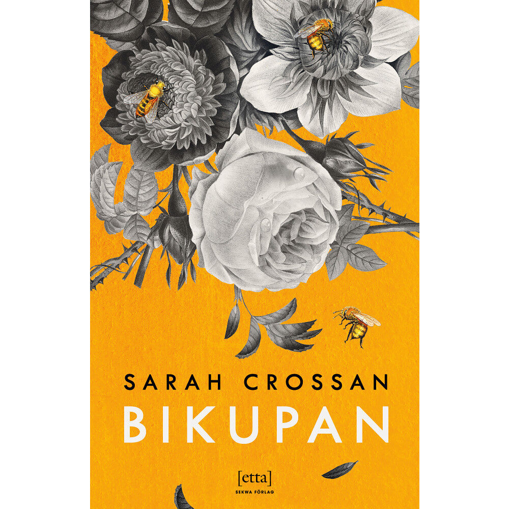 Sarah Crossan Bikupan (inbunden)